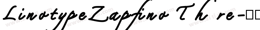 LinotypeZapfino Thre字体转换